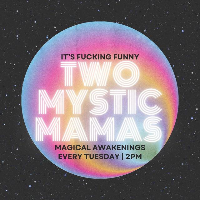 Two Mystic Mamas - podcast cover