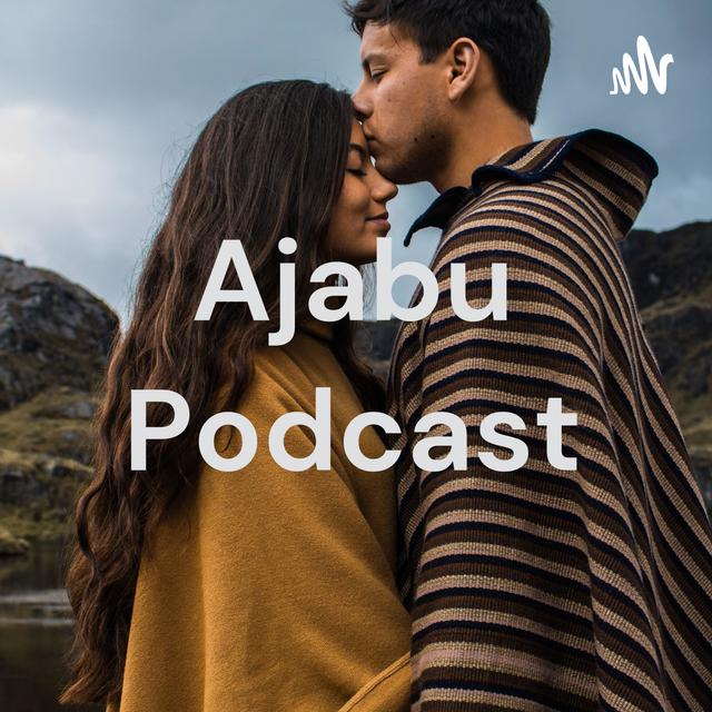 Ajabu Podcast - podcast cover