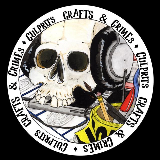 Culprits, Crafts & Crimes - podcast cover