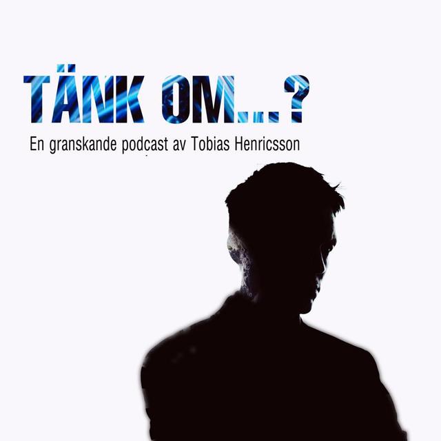 Tänk om...? - podcast cover