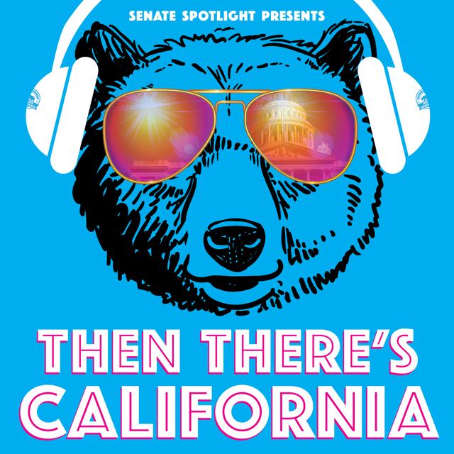 Then There's California - podcast cover