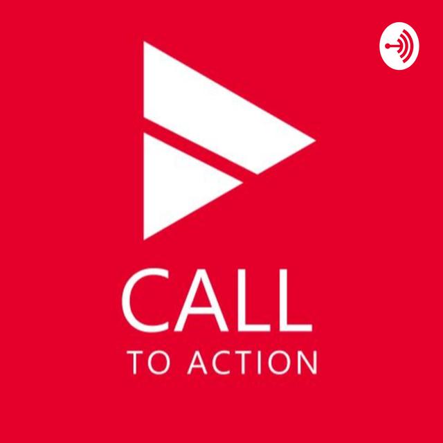 Call To Action: A podcasting series for creative people - podcast cover