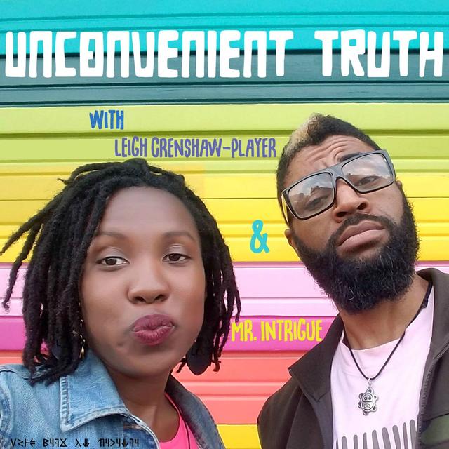 Unconvenient Truth - podcast cover