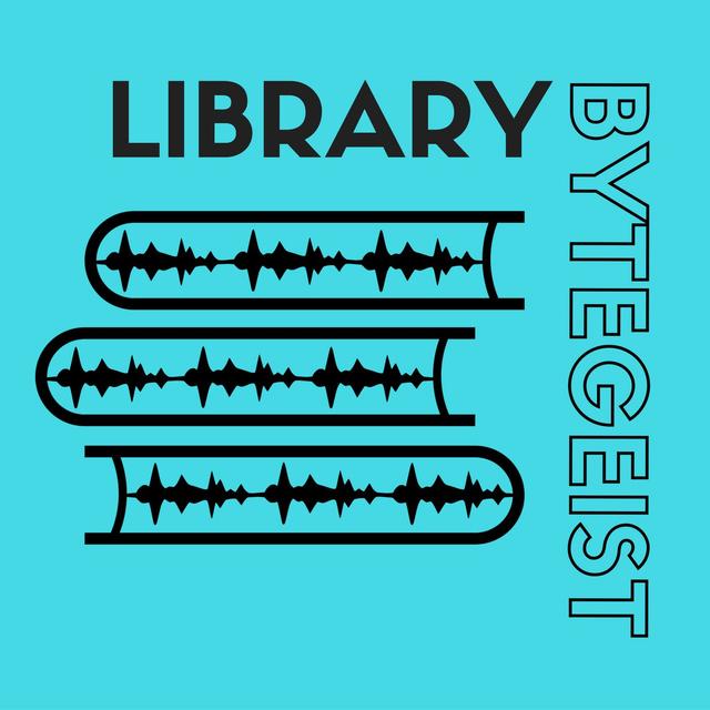 Library Bytegeist - podcast cover