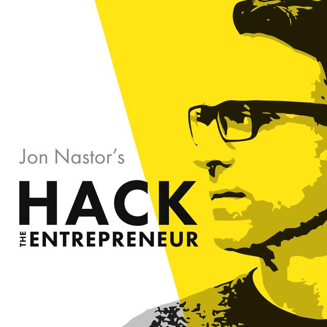 Jon Nastor's Hack the Entrepreneur - podcast cover