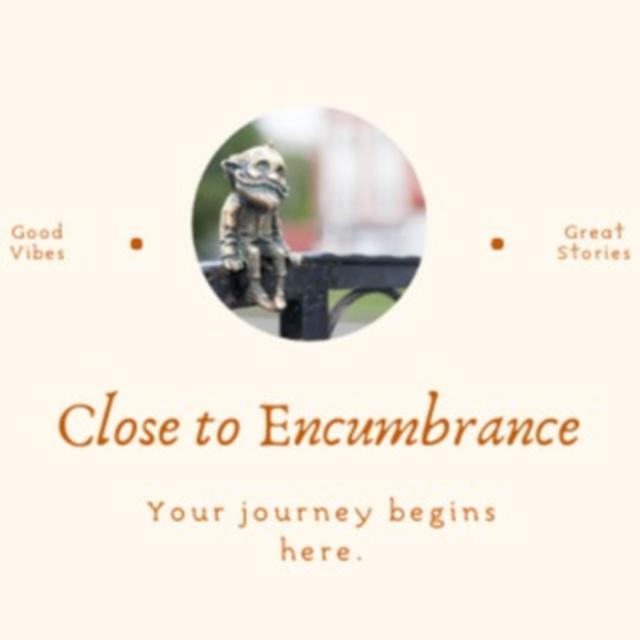 Close to Encumbrance - podcast cover