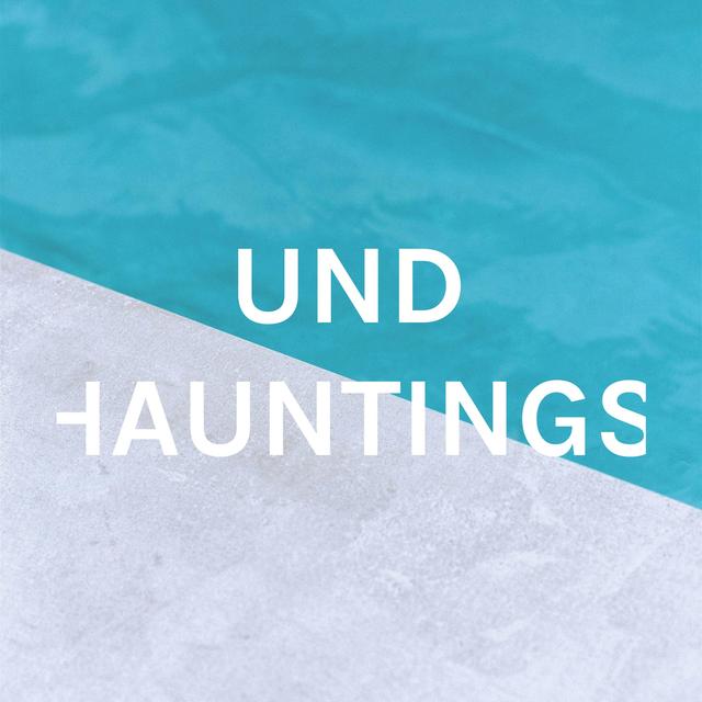 UND HAUNTINGS - podcast cover