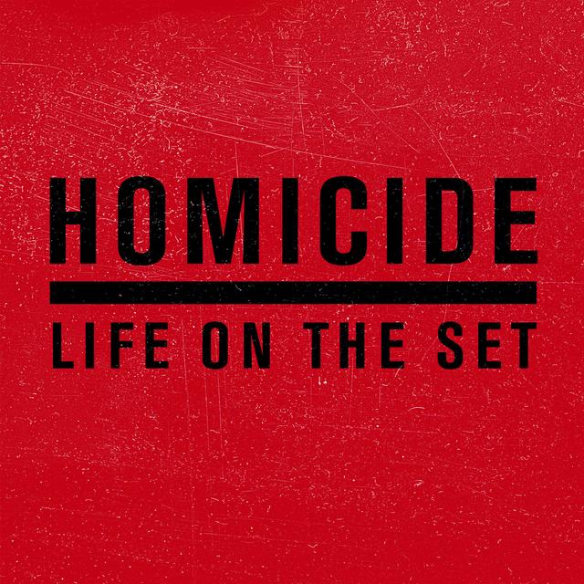 Homicide: Life On The Set - podcast cover