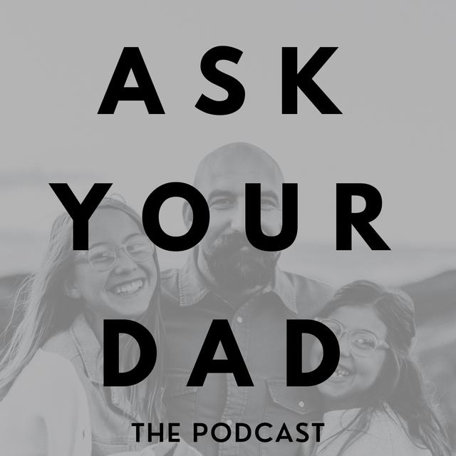 Ask Your Dad - podcast cover