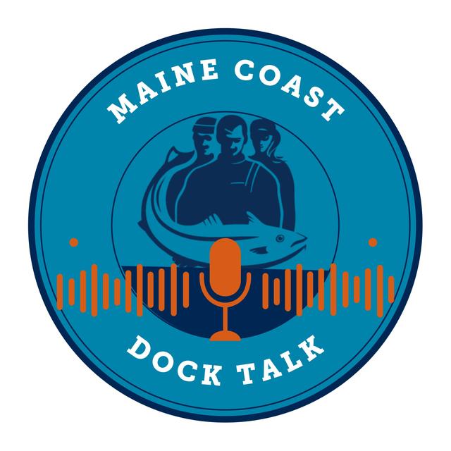Maine Coast Dock Talk - podcast cover