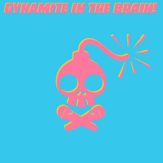 Let's Go Goku Archives - DYNAMITE IN THE BRAIN - podcast cover