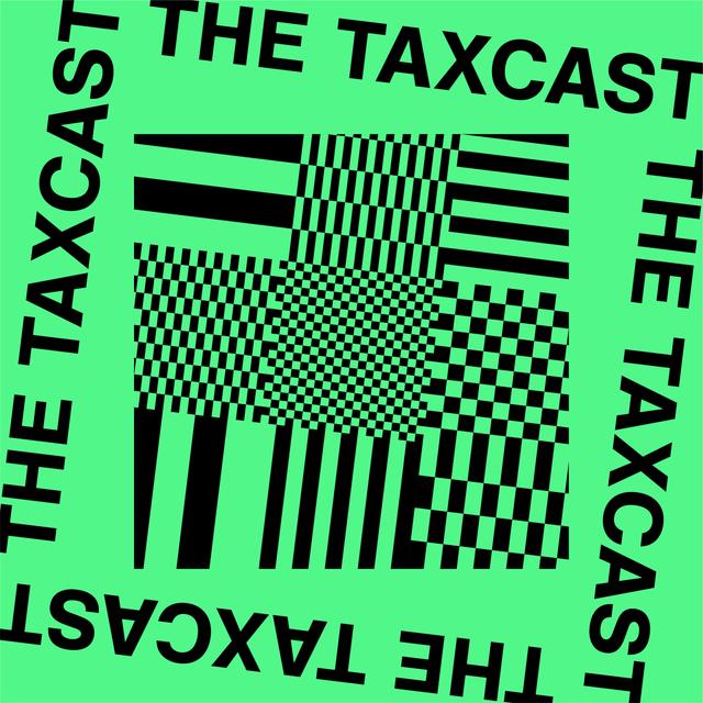 The Taxcast - podcast cover