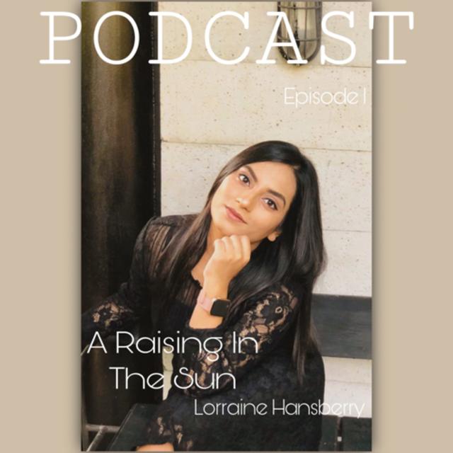 A Raising in the sun by Lorraine Hansberry - podcast cover