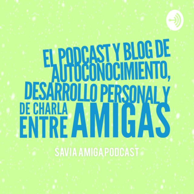 Savia Amiga - podcast cover