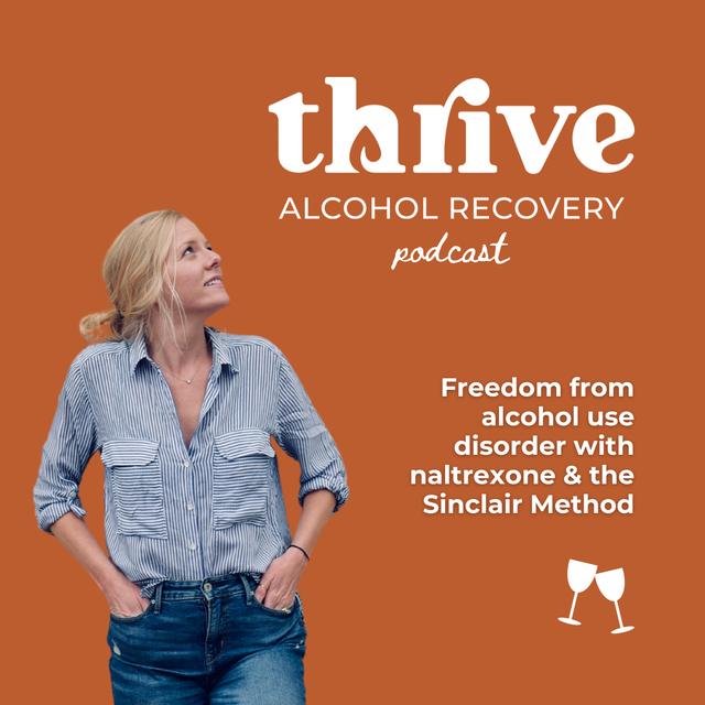Thrive Alcohol Recovery - podcast cover