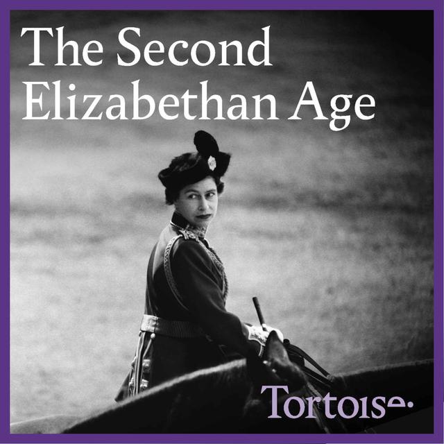 The Second Elizabethan Age - podcast cover