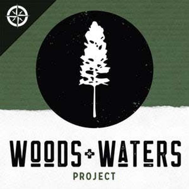 Woods and Waters Project: The Podcast - podcast cover