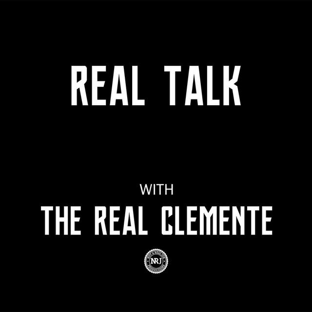 Real Talk with The Real Clemente - podcast cover