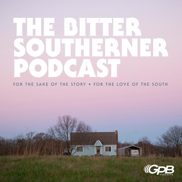 The Bitter Southerner Podcast - podcast cover