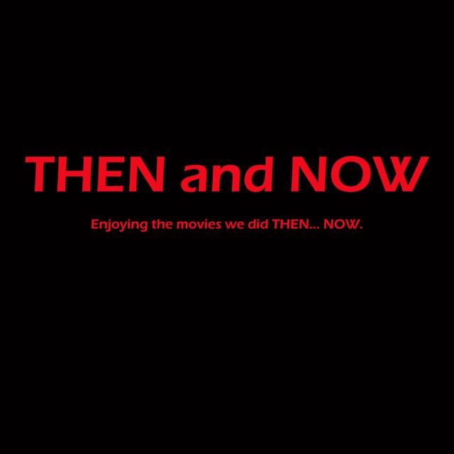 Then and Now Podcast - podcast cover