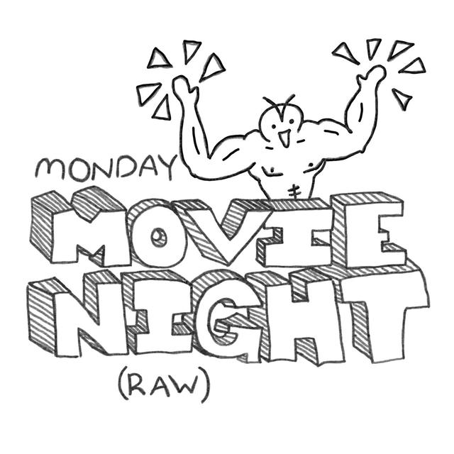 Monday Movie Night (Raw) - podcast cover