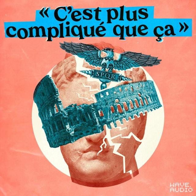 C'est plus compliqué que ça - podcast cover