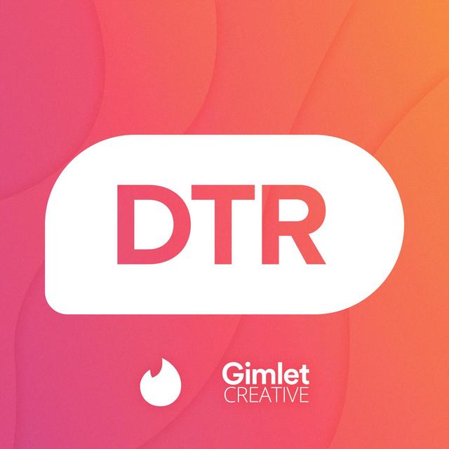DTR - The Official Tinder Podcast - podcast cover