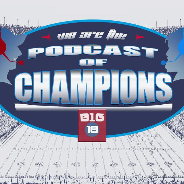 Podcast of Champions - Big Ten Football Podcast - podcast cover