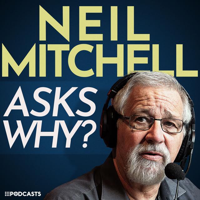 Neil Mitchell Asks Why - podcast cover