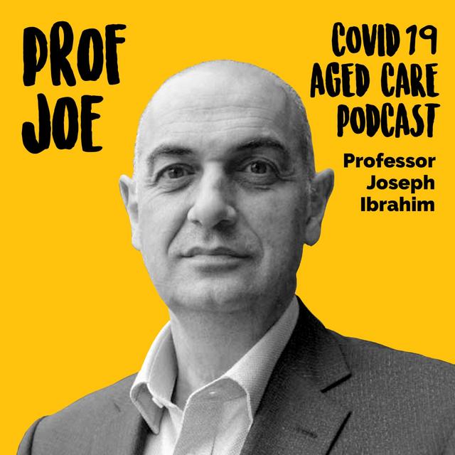 Prof Joe Covid 19 Aged Care Podcast - podcast cover