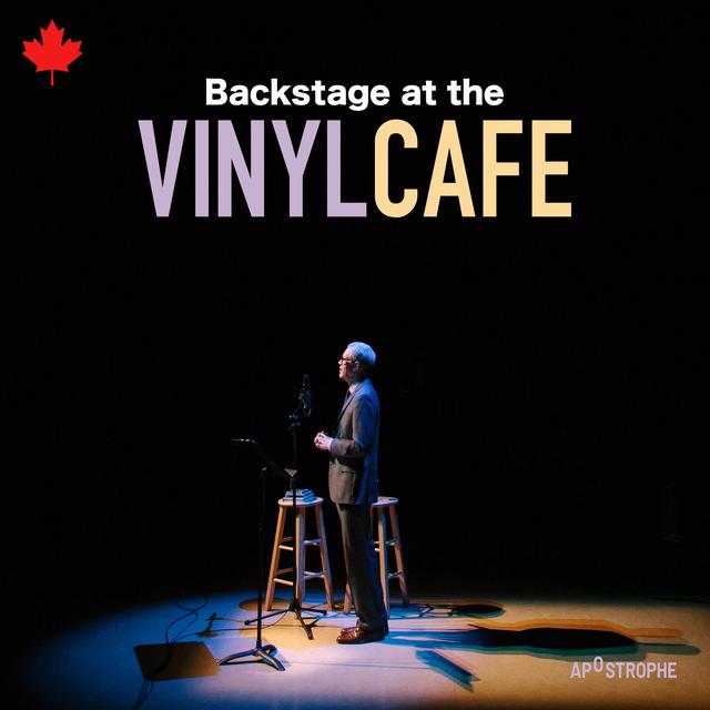 Backstage at the Vinyl Cafe - podcast cover