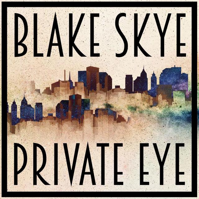Blake Skye: Private Eye - podcast cover