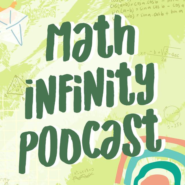 M Infinity🔢✨ - podcast cover