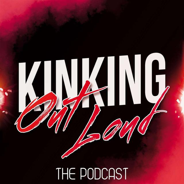 Kinking Out Loud - The FemDom Podcast - podcast cover