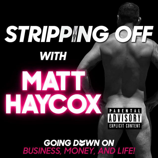 Stripping Off with Matt Haycox - podcast cover