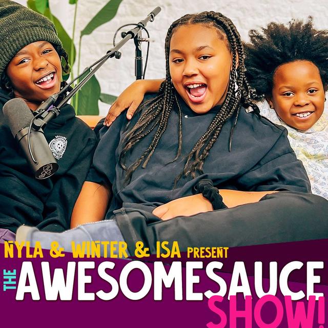 The Awesomesauce Show by Winter & Nyla - podcast cover
