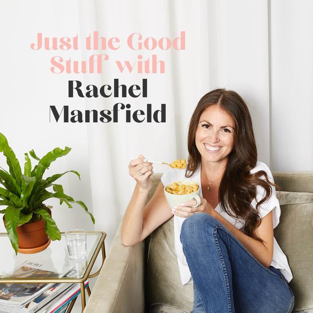 Just the Good Stuff - podcast cover