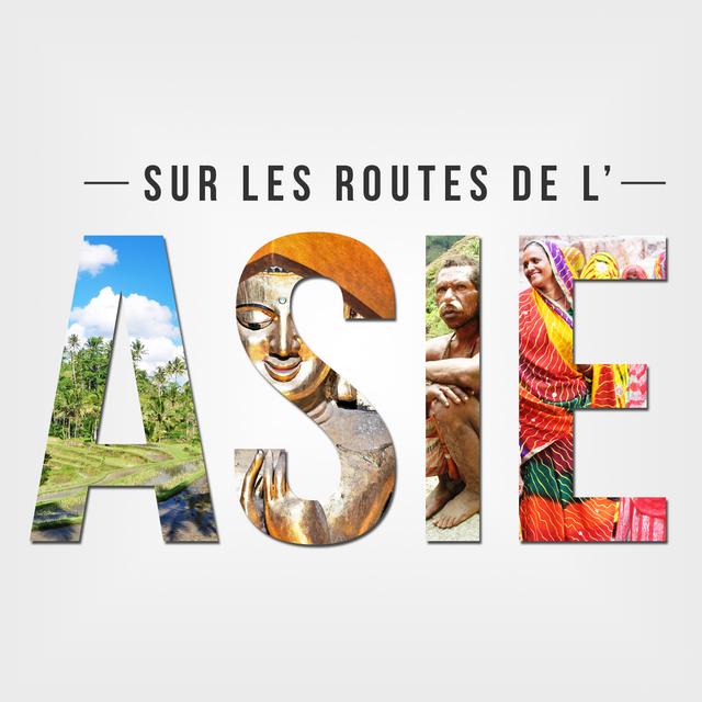 Sur les routes de l'Asie - podcast cover