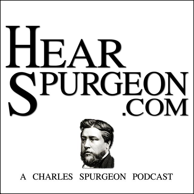 Hear Spurgeon – A Charles Spurgeon Podcast - podcast cover