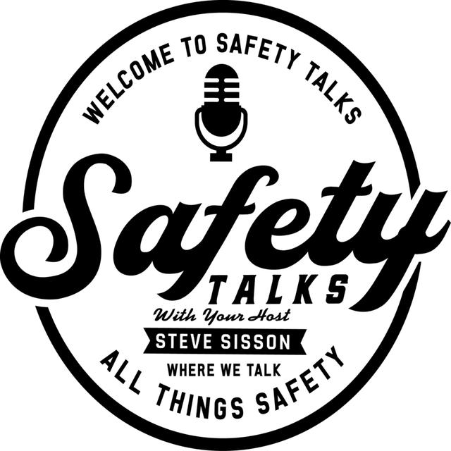 Safety Talks with Steve Sisson - podcast cover