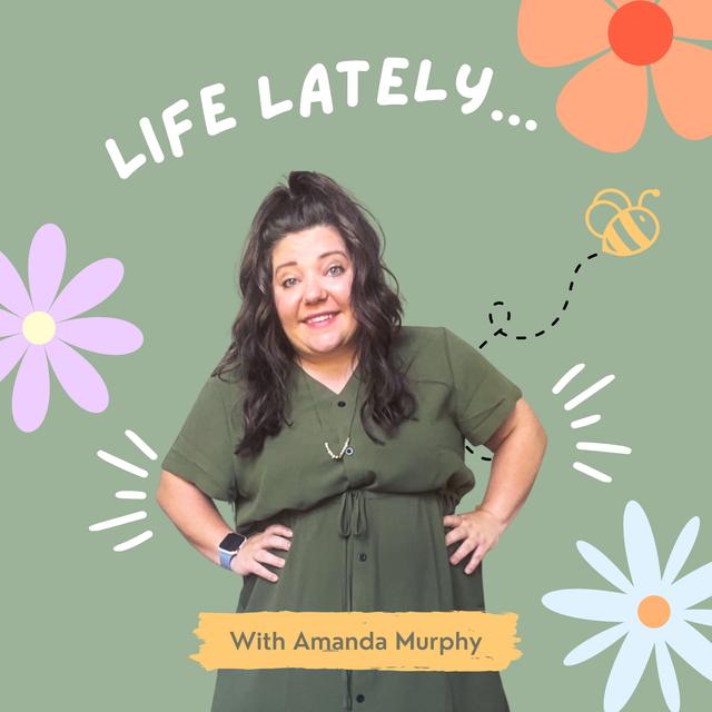 Life Lately... - podcast cover