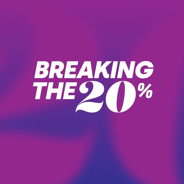 Breaking the 20% - podcast cover