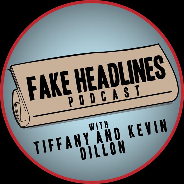 Fake Headlines Podcast - podcast cover