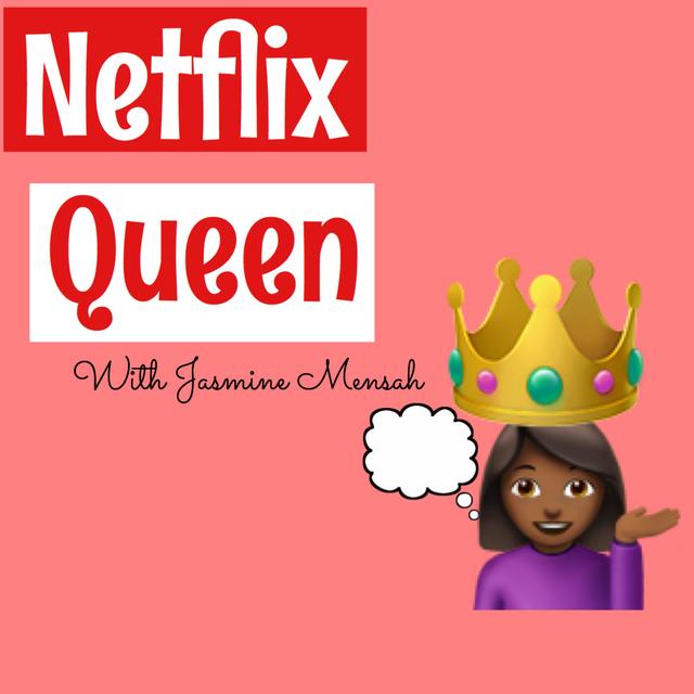 Netflix Queen with Jasmine Mensah - podcast cover